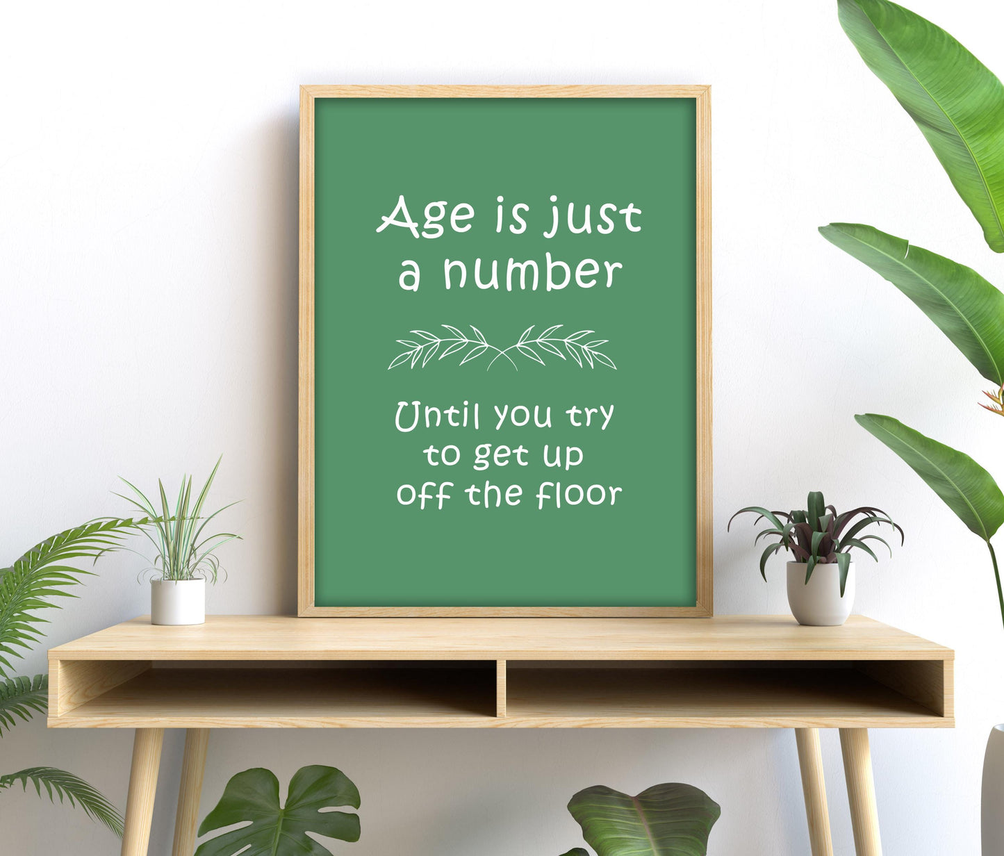 Funny Age Quote Wall Art