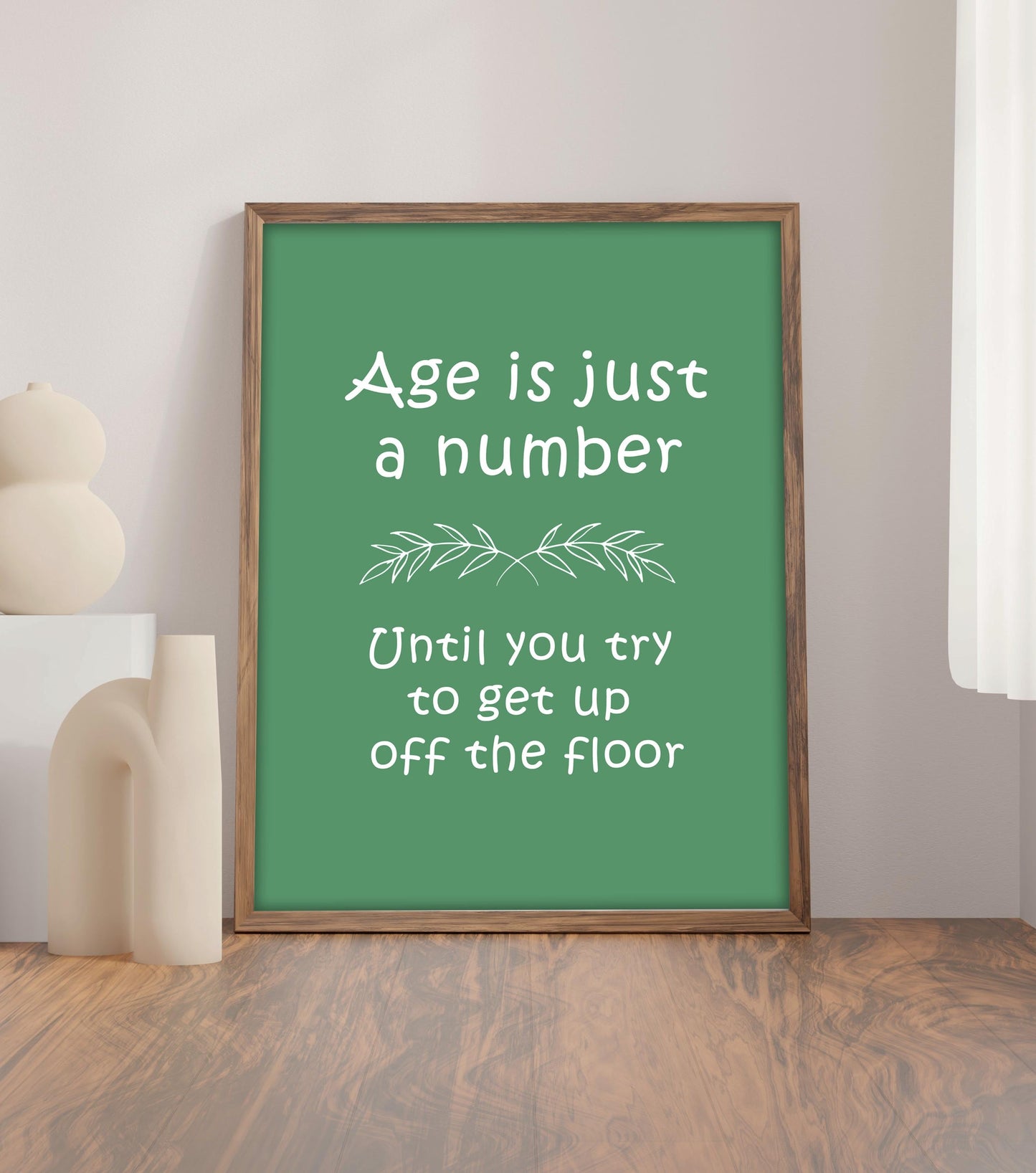 Funny Age Quote Wall Art