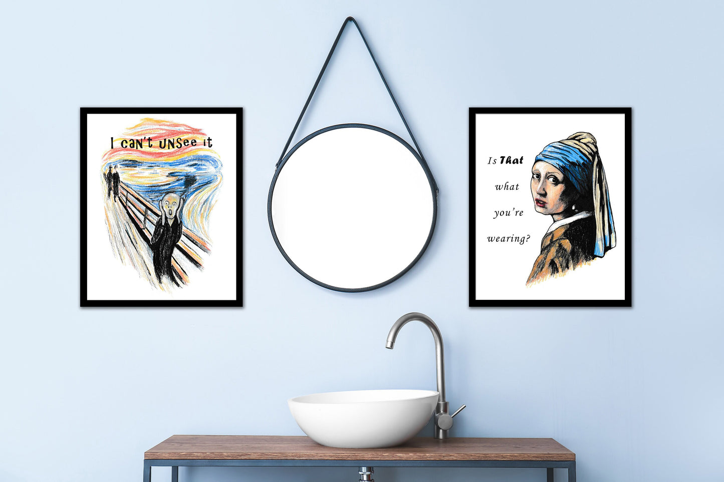 Bathroom wall signs with quotes, “Is that what you’re wearing?” and “I can’t unsee it.”