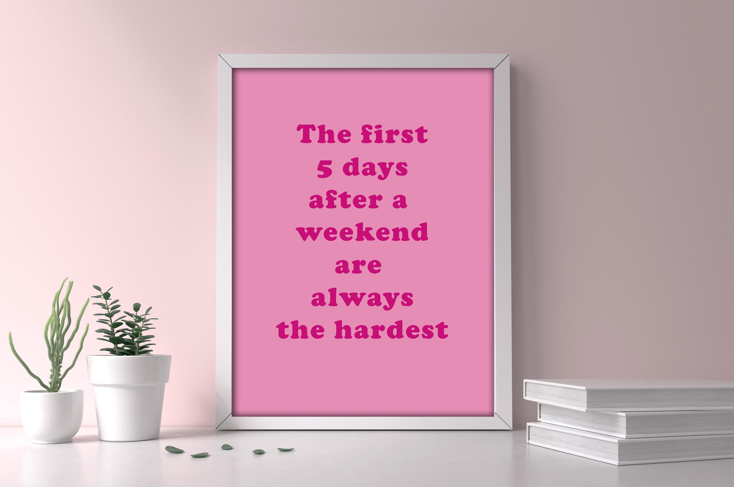 Pink Office Quote Print