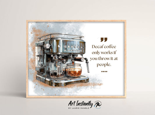 Funny Digital Print Coffee Poster