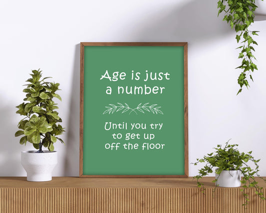 Funny Age Quote Wall Art