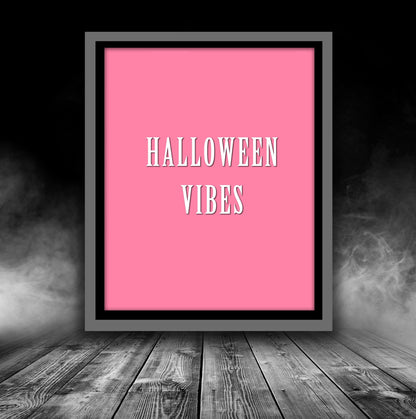 Halloween Vibes Typography Print