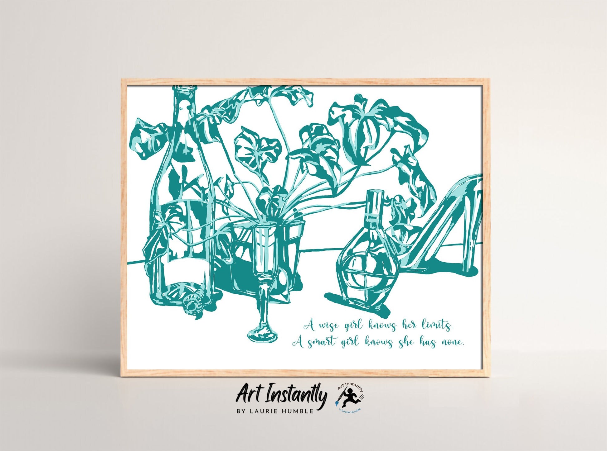 "Empowering quote typography print  in teal for modern and classical interiors"
